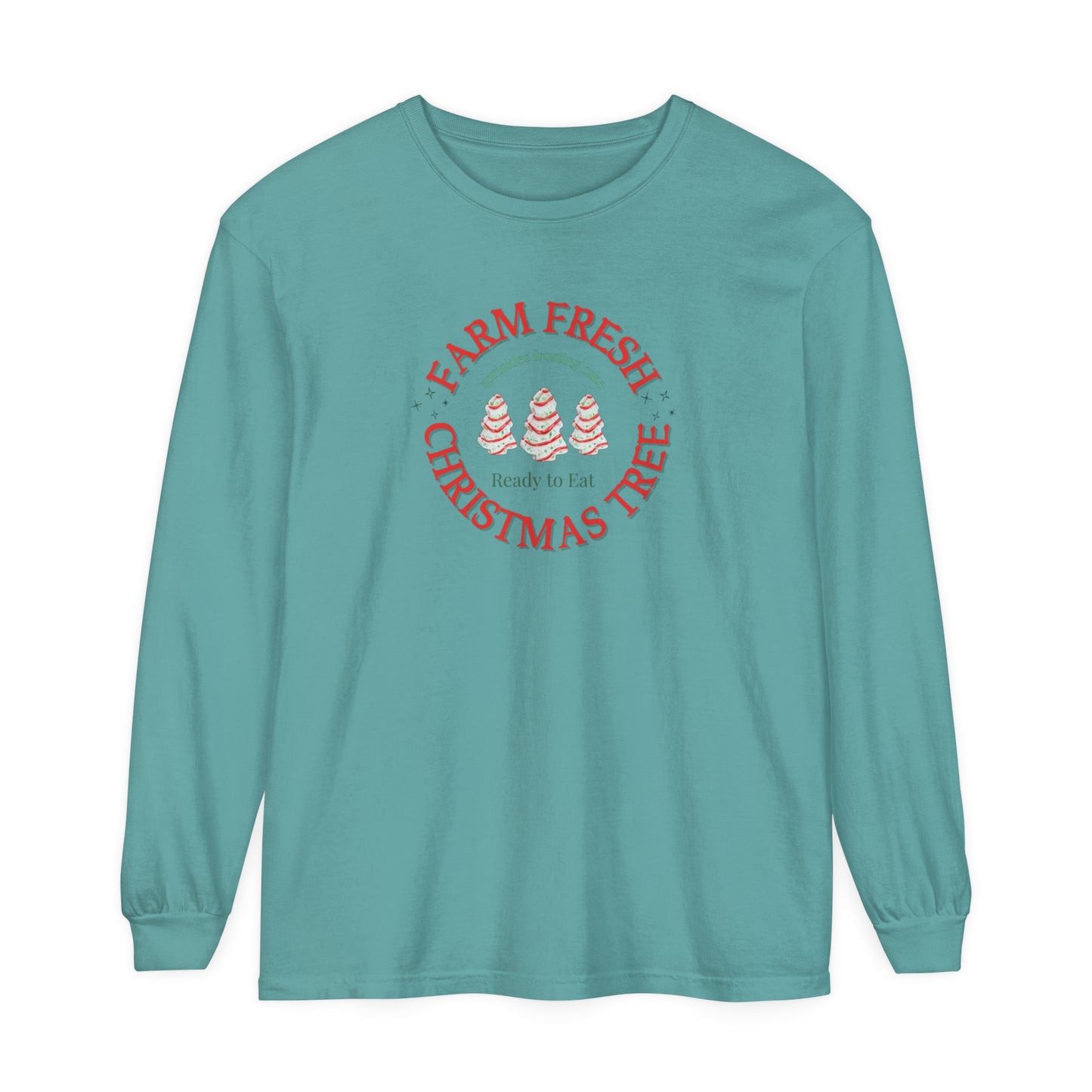 Farm Fresh Christmas Tree Cakes Long Sleeve T-Shirt