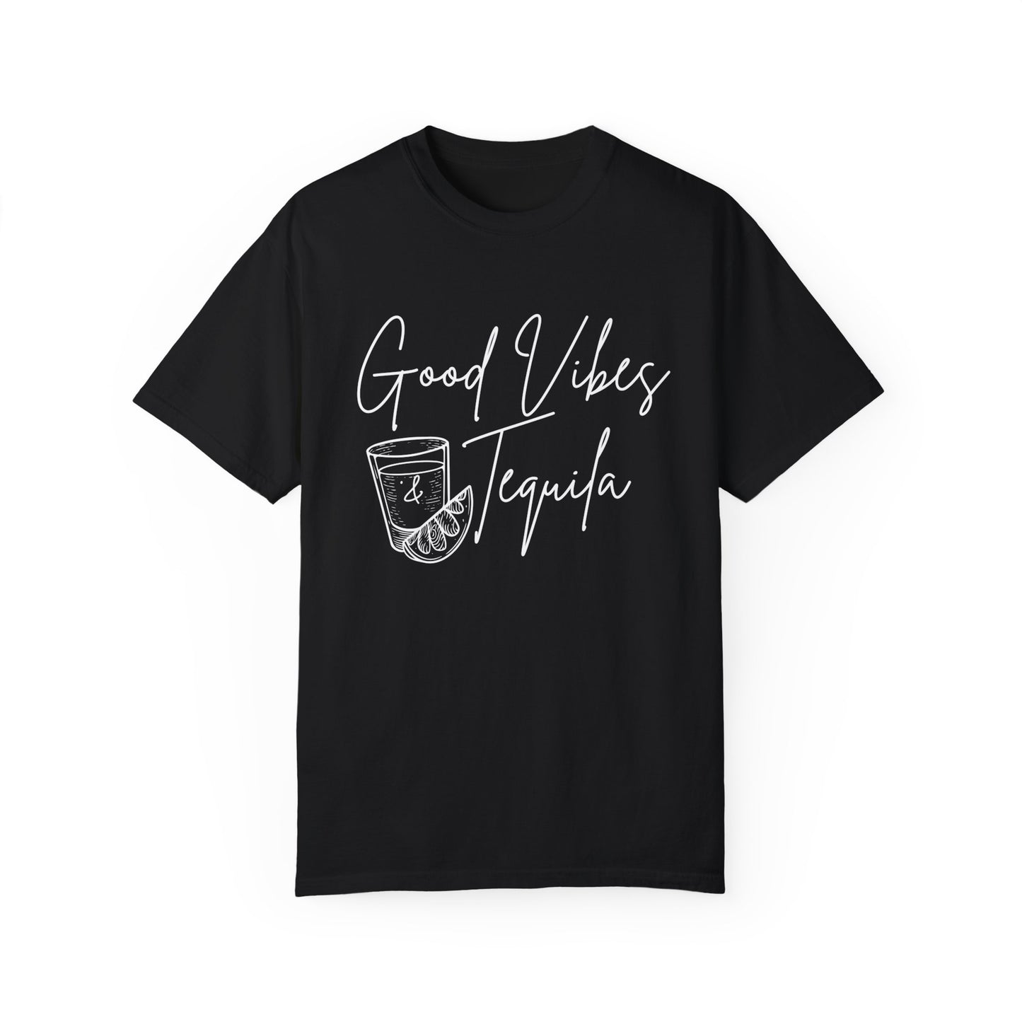 Good Vibes & Tequila T-Shirt