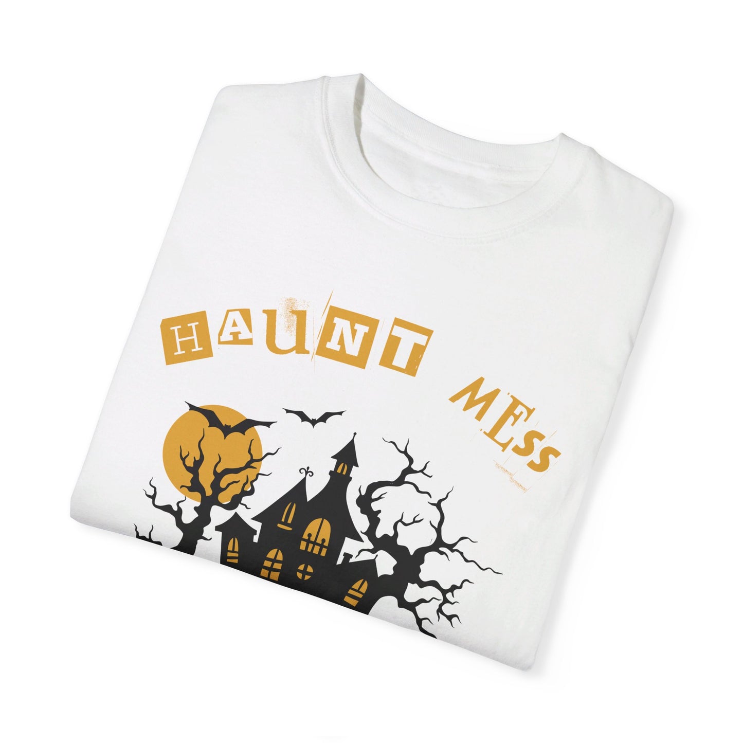 Haunt Mess T-Shirt