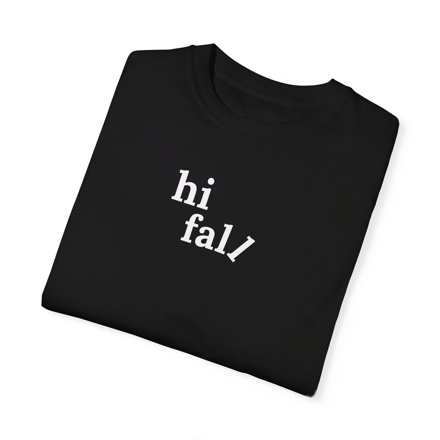 Hi Fall T-Shirt