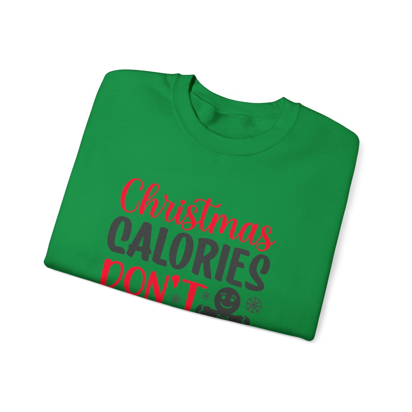 Christmas Calories Don't Count Crewneck Sweatshirt