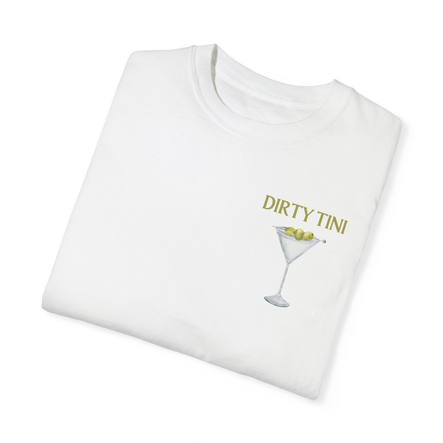 Dirty Tini T-Shirt