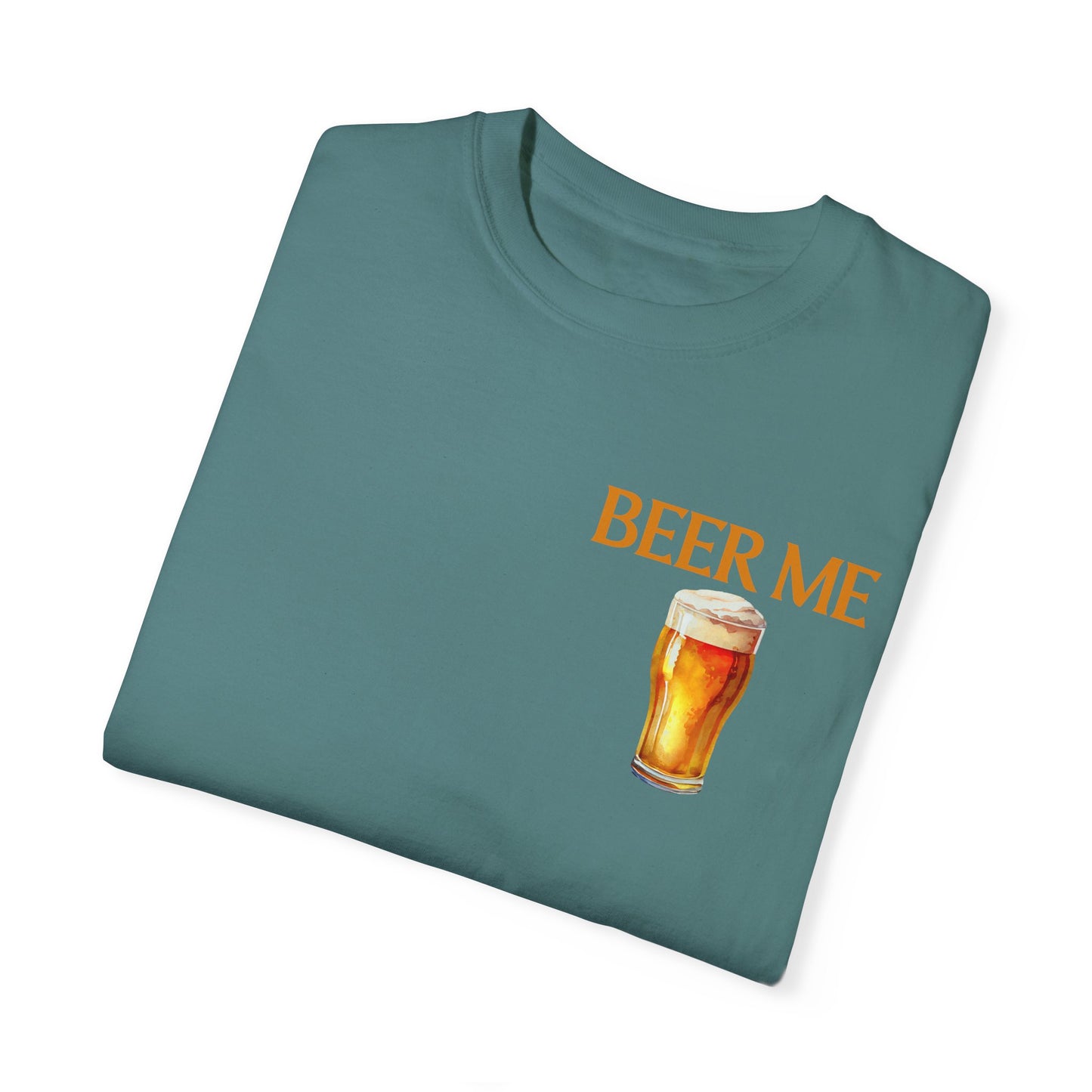 Beer Me T-Shirt