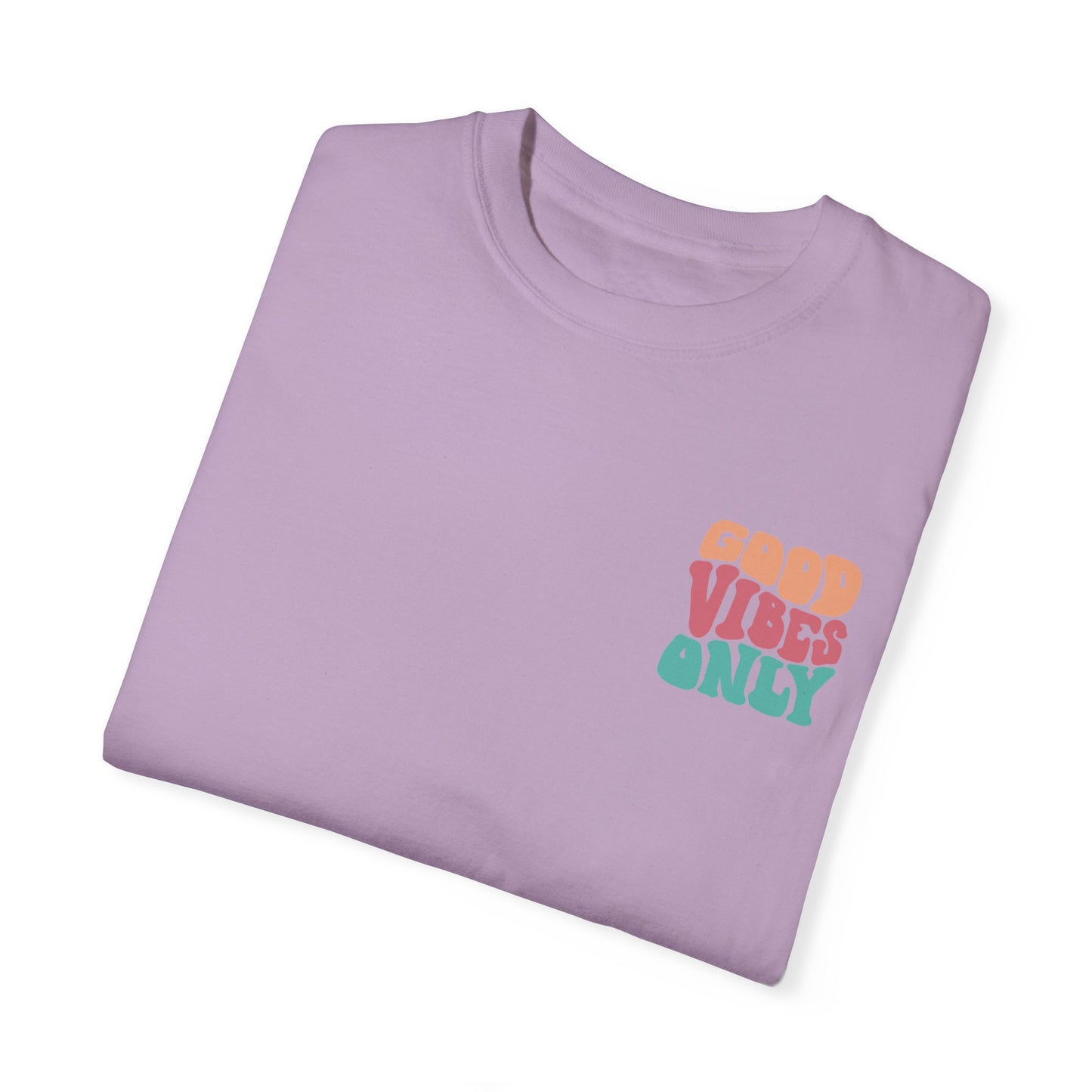 Good Vibes Only T-Shirt