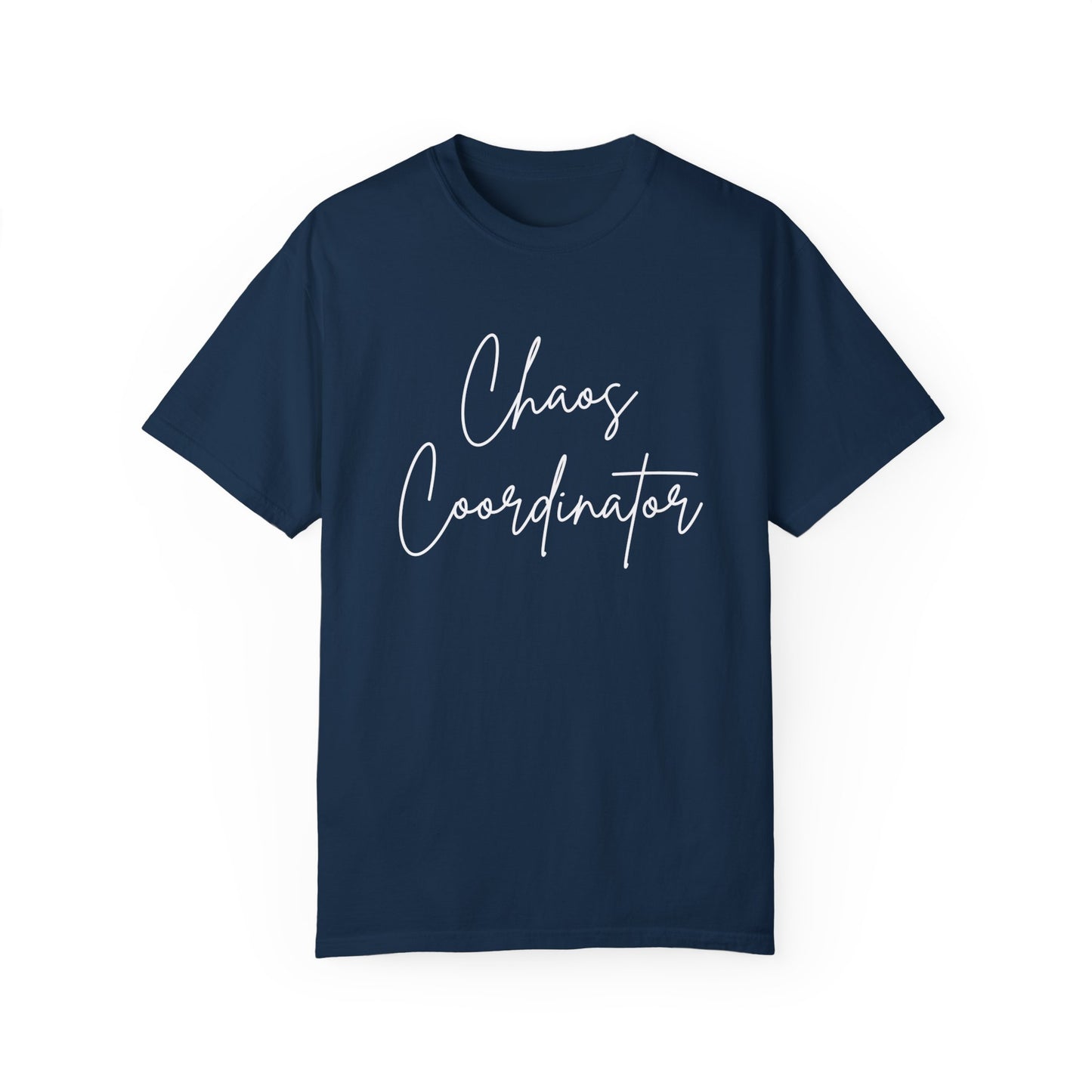 Chaos Coordinator T-Shirt