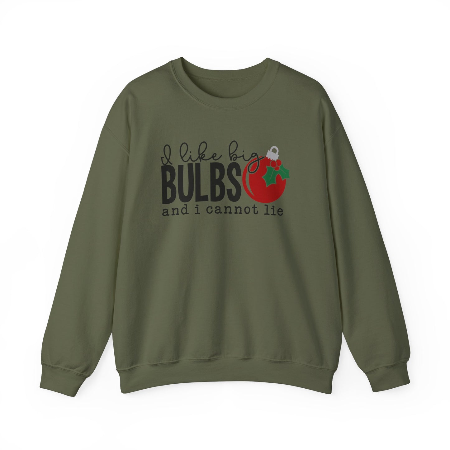 I Like Big Bulbs and I Cannot Lie Crewneck Sweatshirt