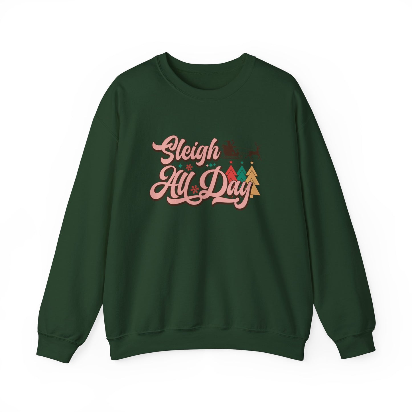 Sleigh All Day Crewneck Sweatshirt