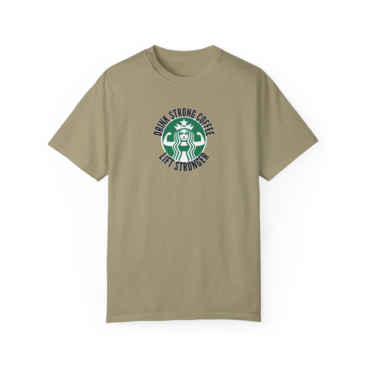 Drink Strong Coffee T-Shirt