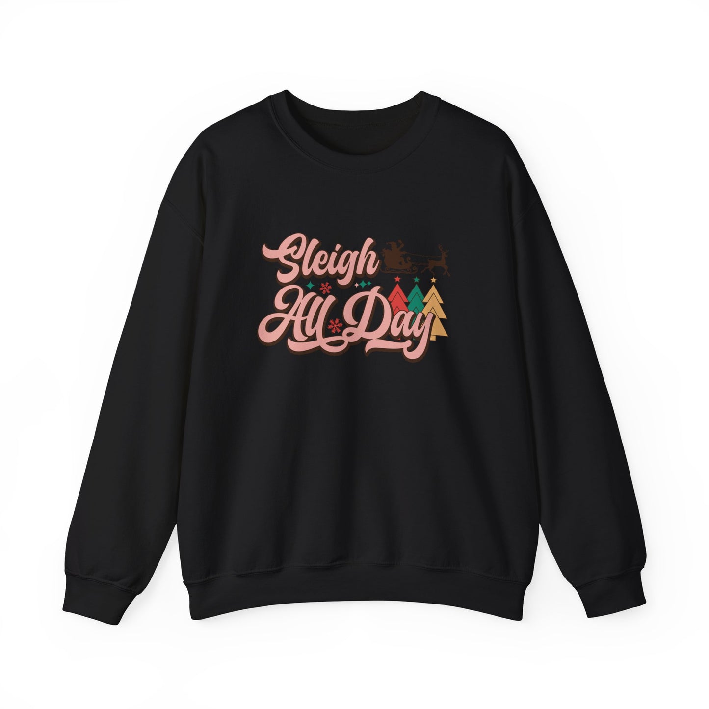 Sleigh All Day Crewneck Sweatshirt