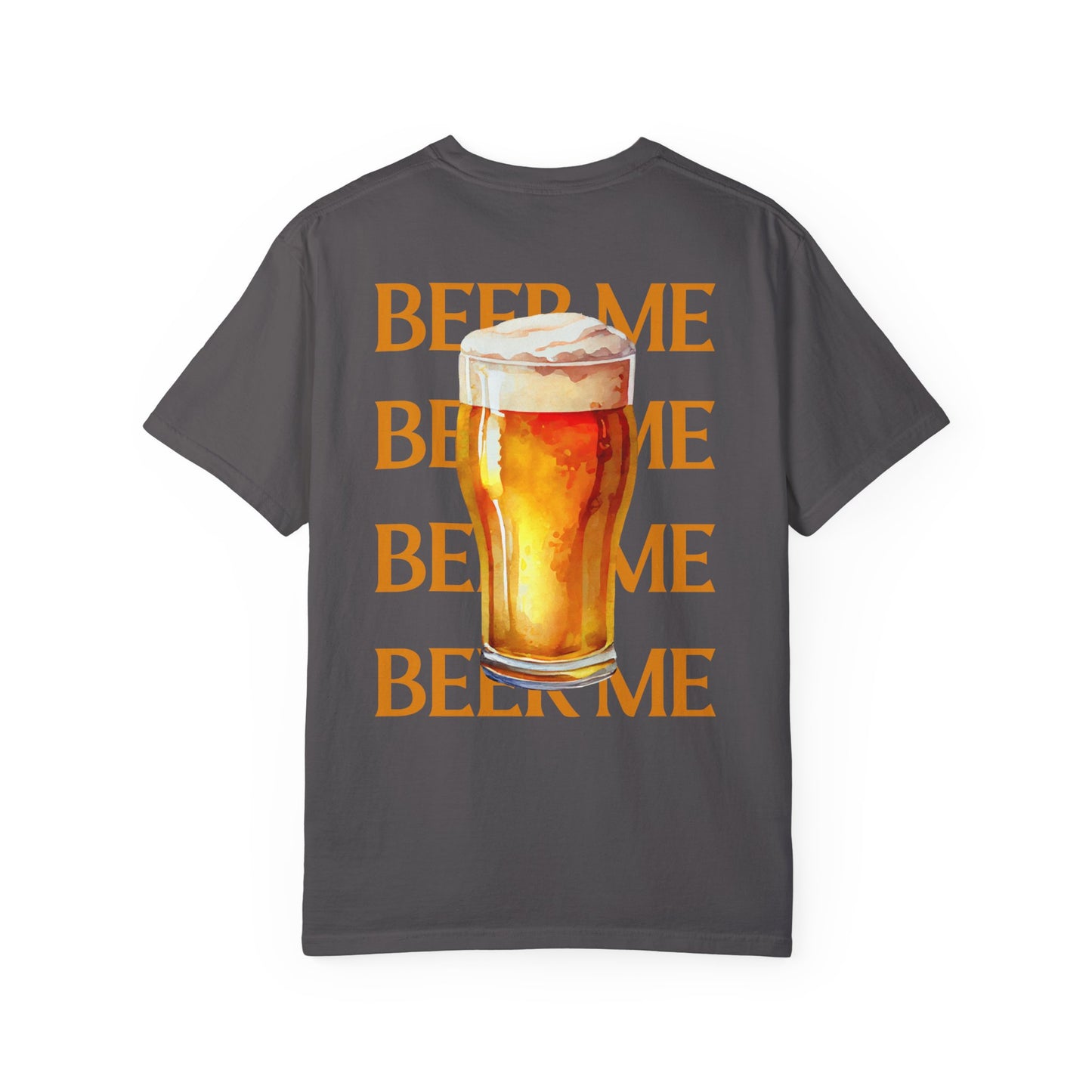 Beer Me T-Shirt