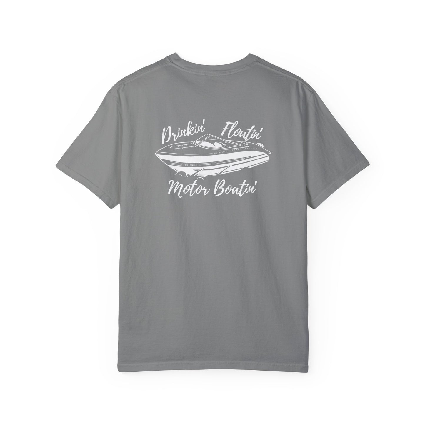 Drinkin' Floatin' Motor Boatin' T-Shirt