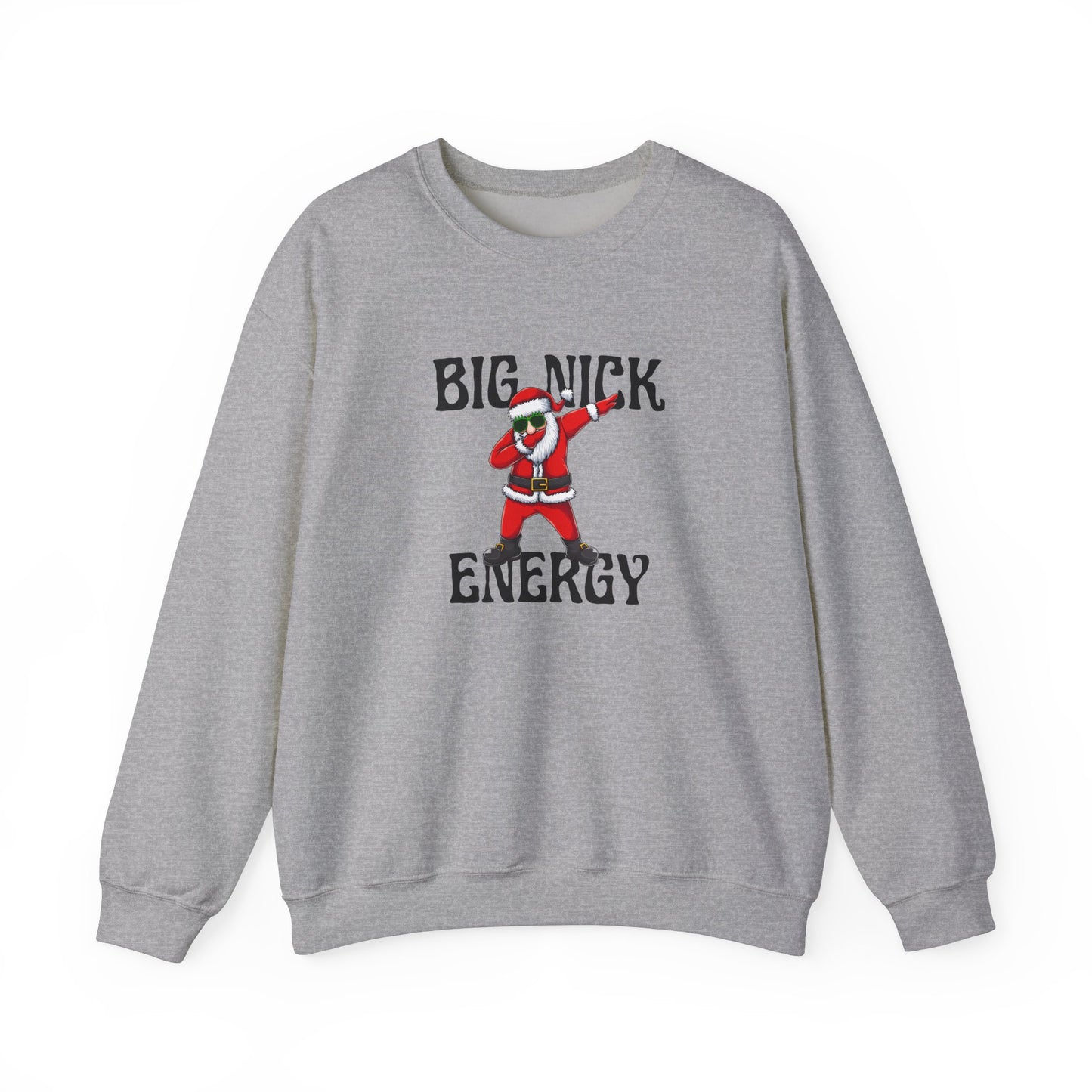 Big Nick Energy Crewneck Sweatshirt