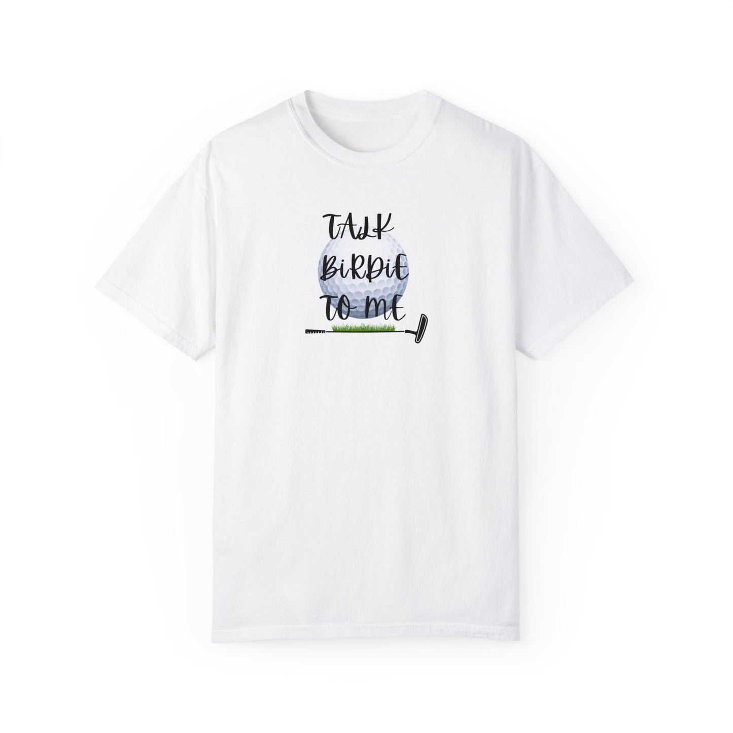 Talk Birdie to Me T-Shirt