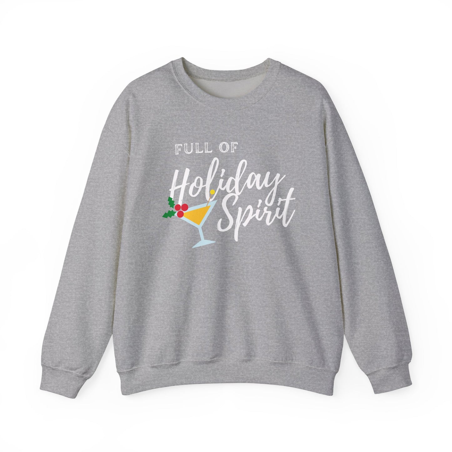 Full of Holiday Spirit Crewneck Sweatshirt