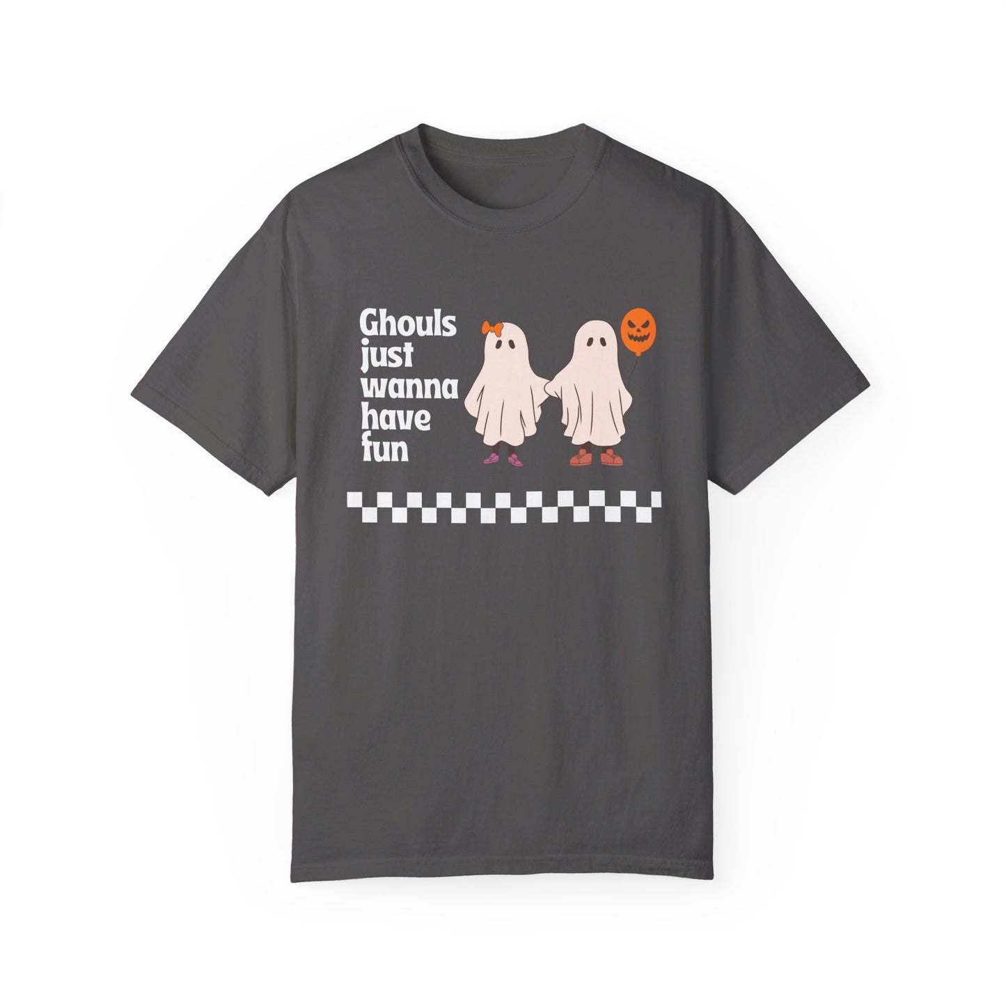 Ghouls Just Wanna Have Fun T-Shirt