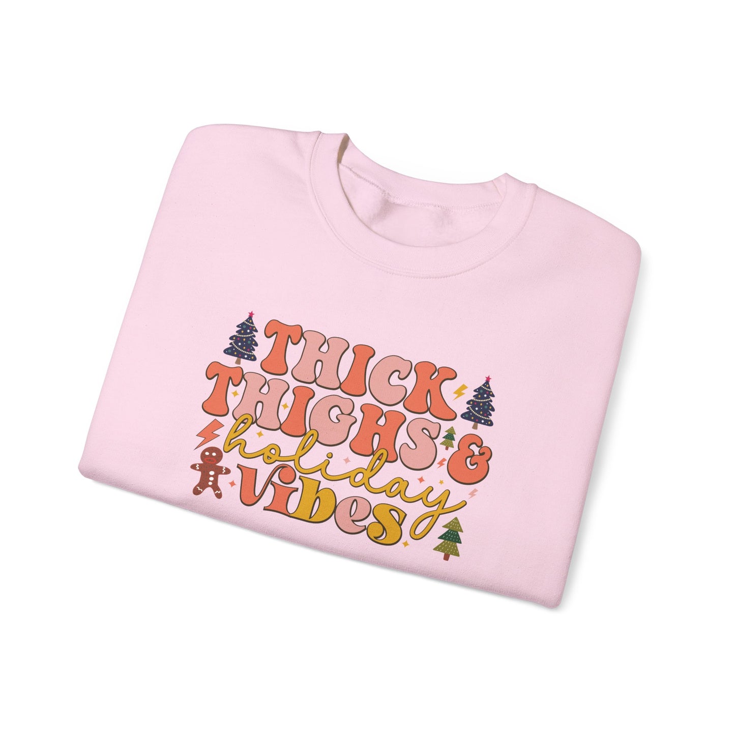 Thick Thighs & Holiday Vibes Crewneck Sweatshirt