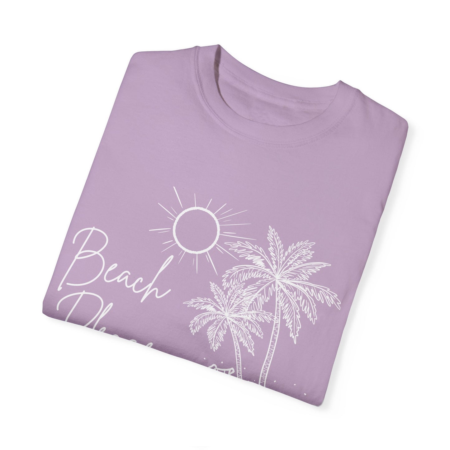 Beach Please T-Shirt