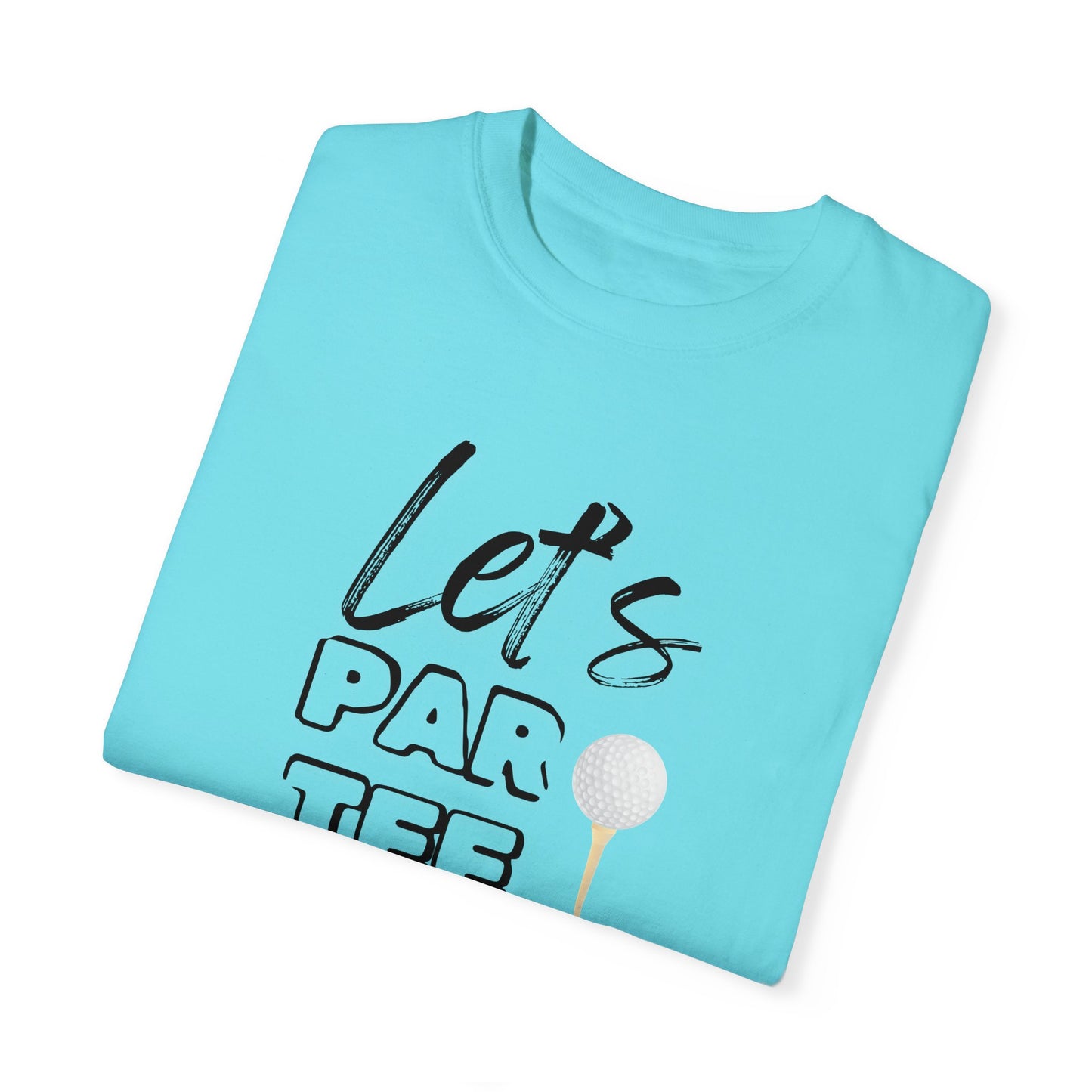 Let's Par Tee T-Shirt