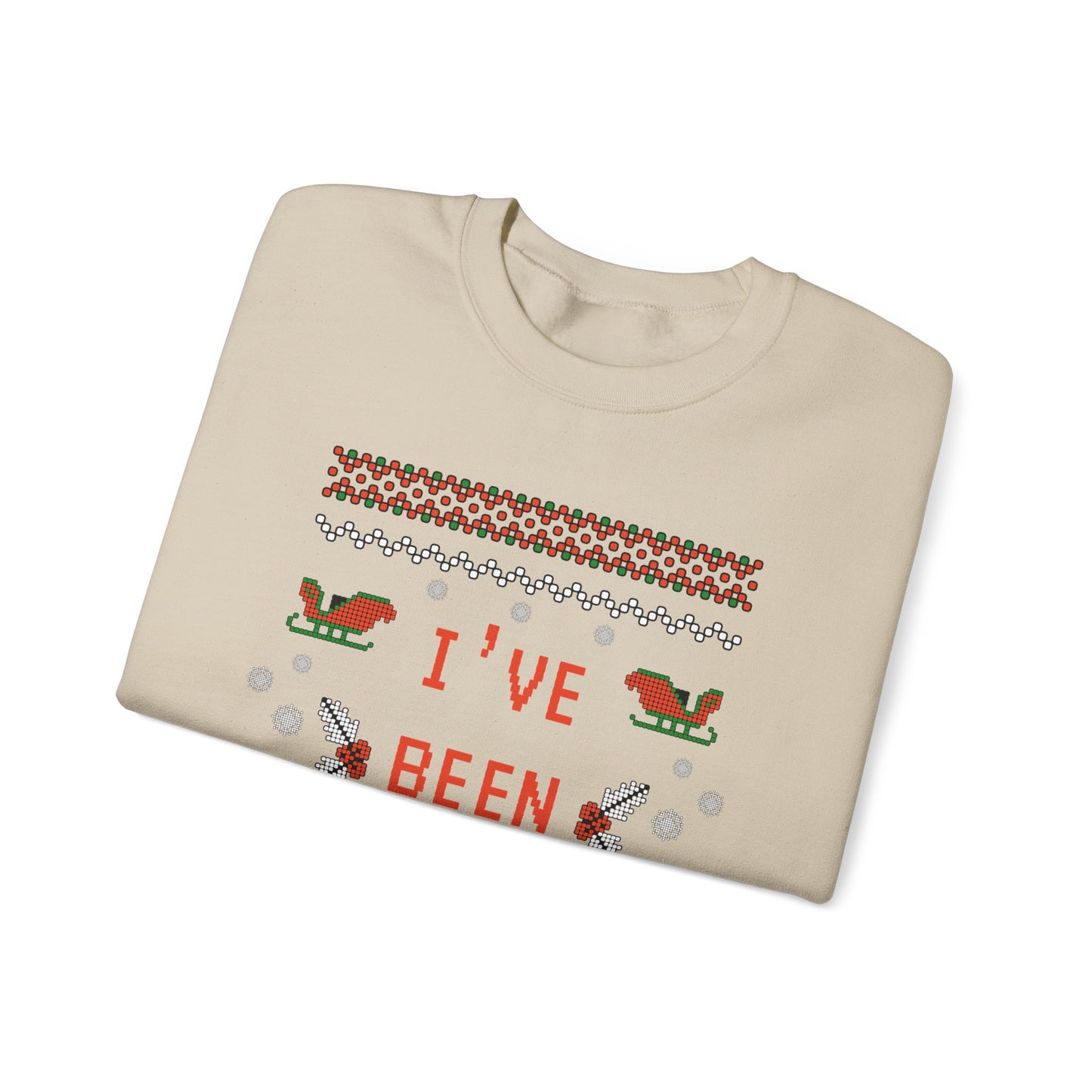 I've Been Naughty Crewneck Sweatshirt