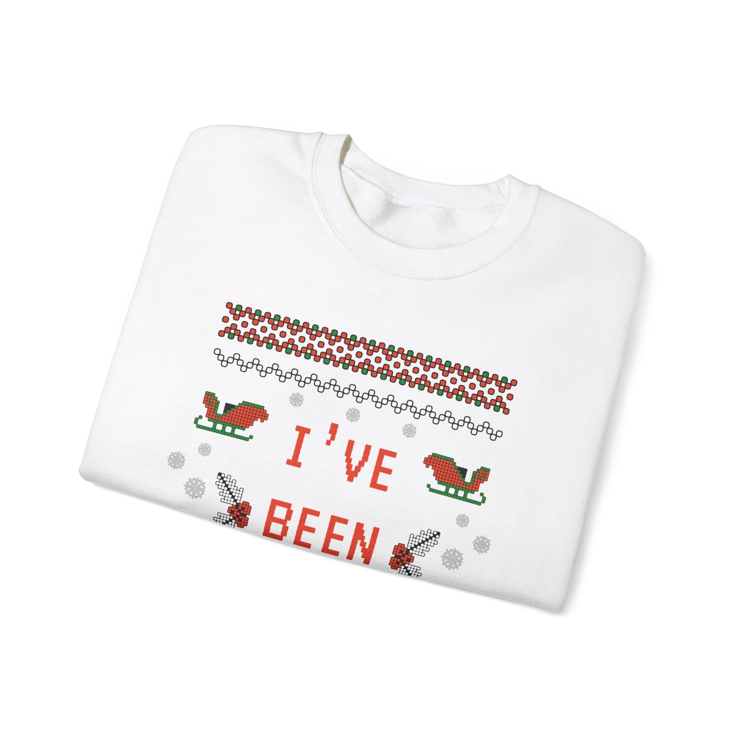 I've Been Naughty Crewneck Sweatshirt