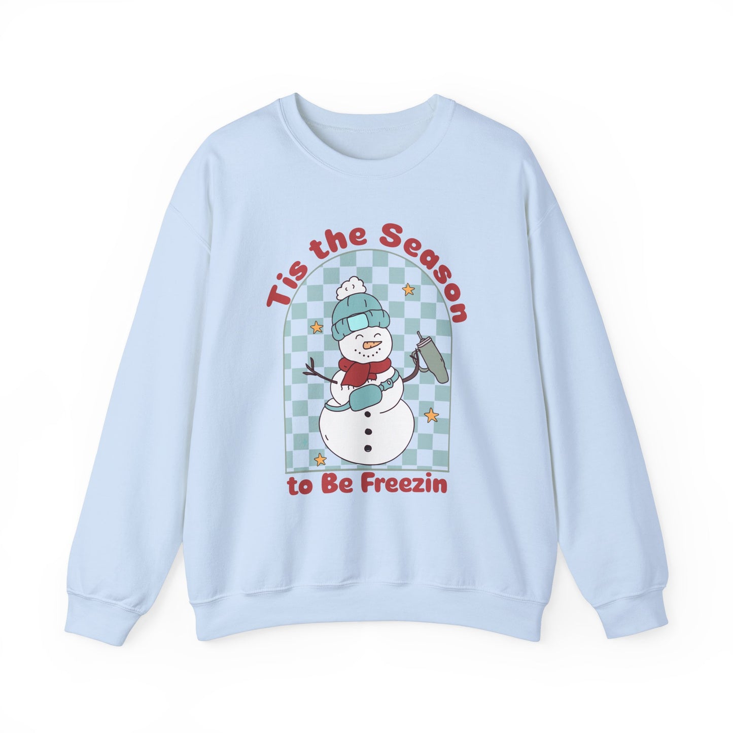 Tis the Season to be Freezing Crewneck Sweatshirt