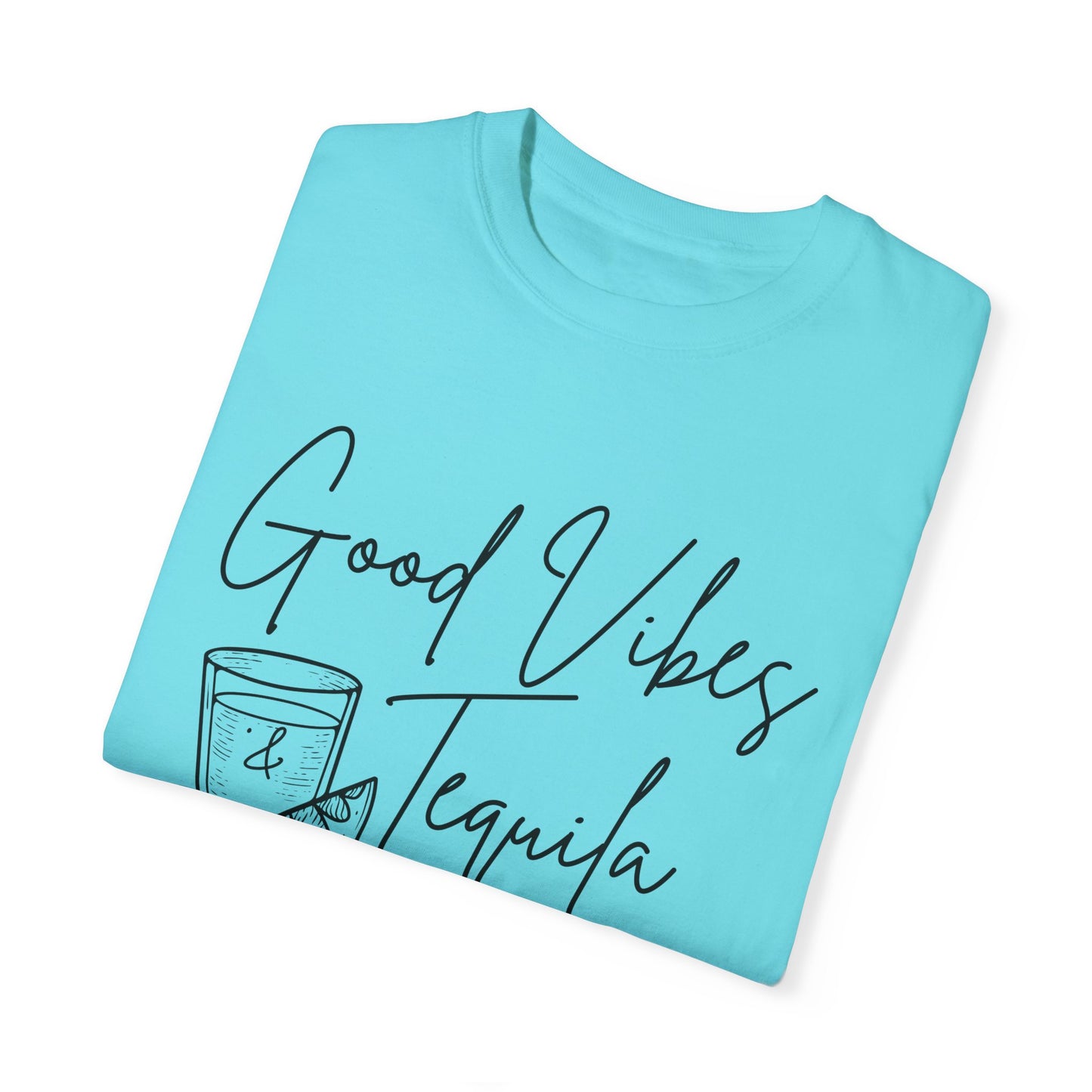 Good Vibes & Tequila T-Shirt