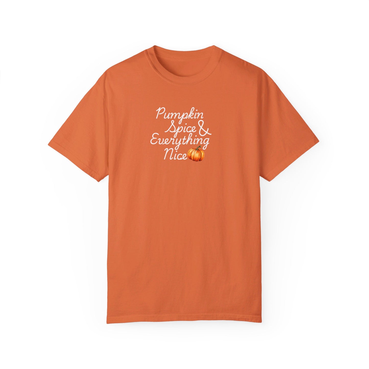 Pumpkin Spice & Everything Nice T-Shirt