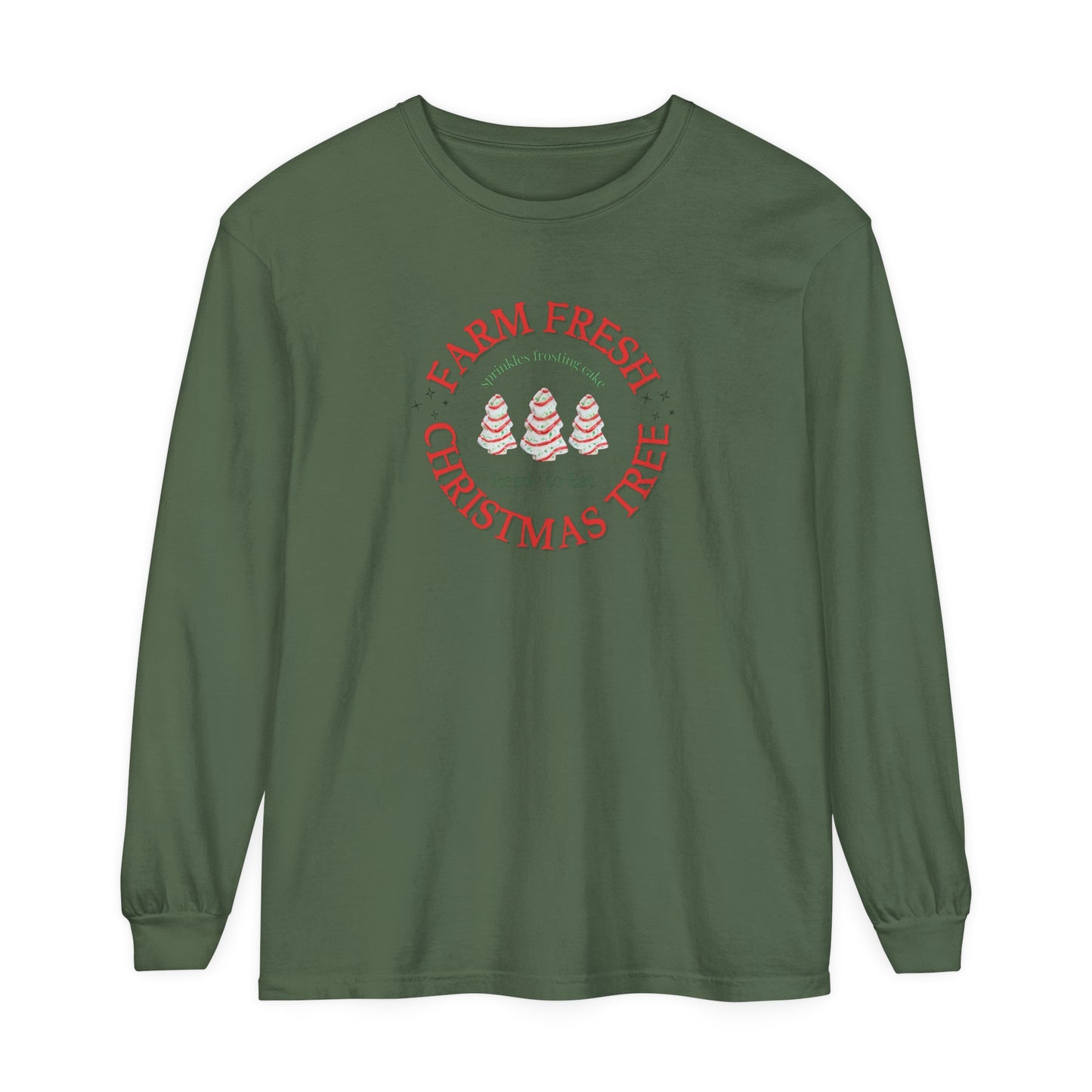 Farm Fresh Christmas Tree Cakes Long Sleeve T-Shirt