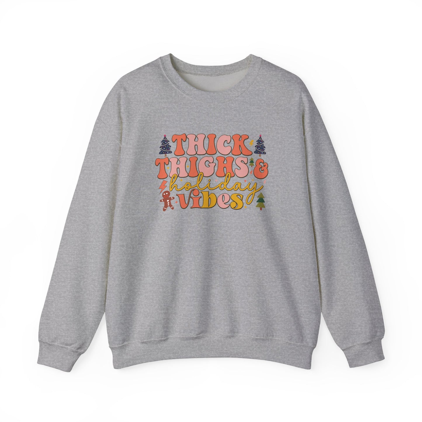 Thick Thighs & Holiday Vibes Crewneck Sweatshirt