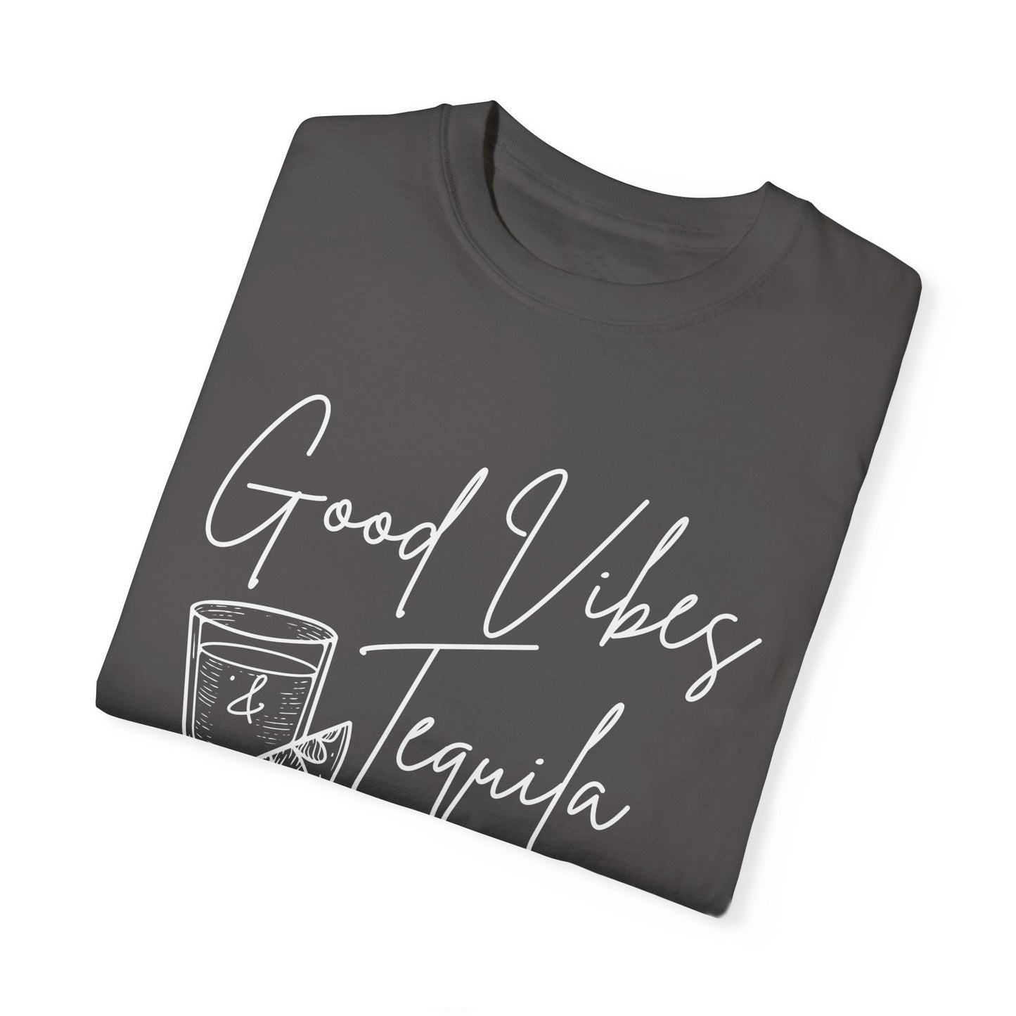 Good Vibes & Tequila T-Shirt