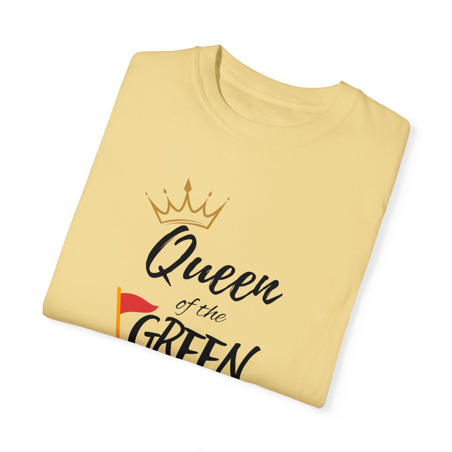 Queen of the Green T-Shirt