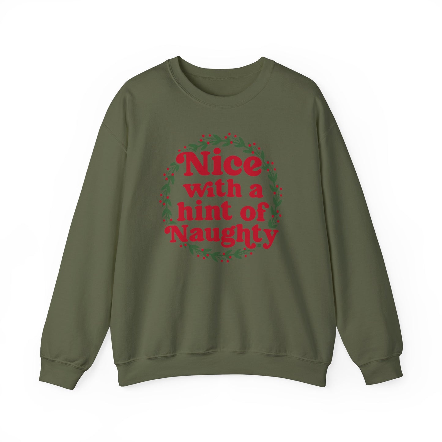 Nice With a Hint of Naughty Crewneck Sweatshirt