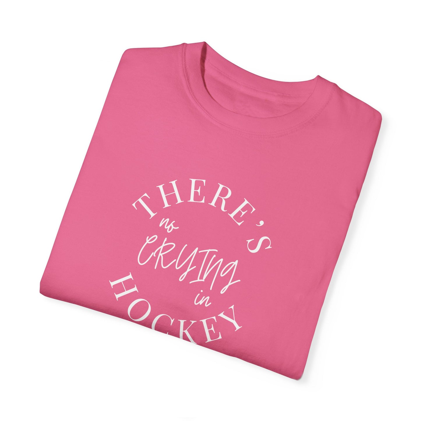 There's No Crying in Hockey T-Shirt