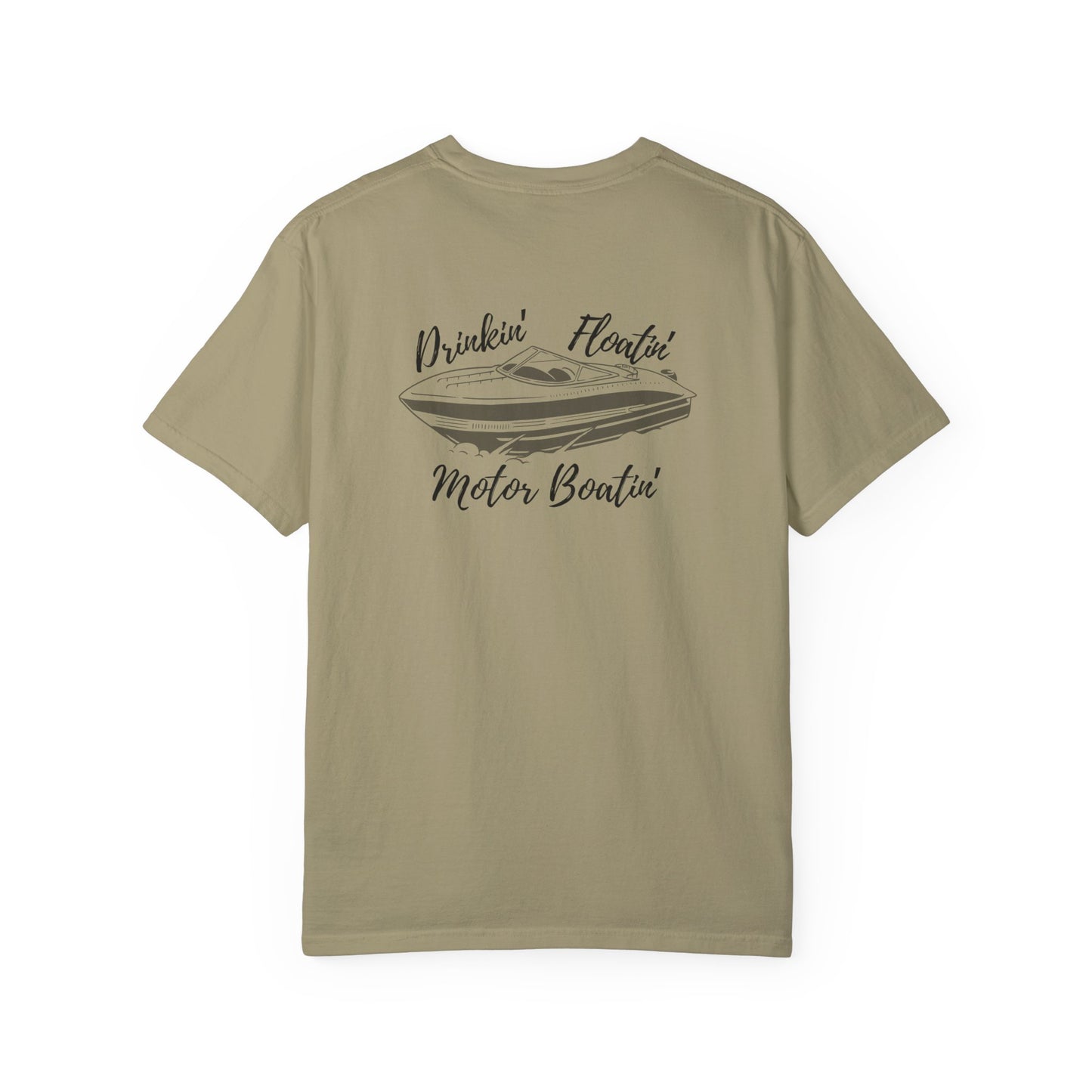 Drinkin' Floatin' Motor Boatin' T-Shirt