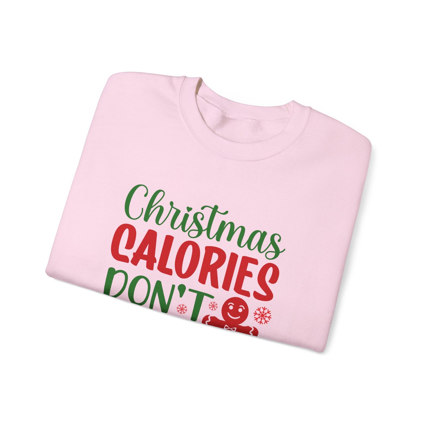 Christmas Calories Don't Count Crewneck Sweatshirt