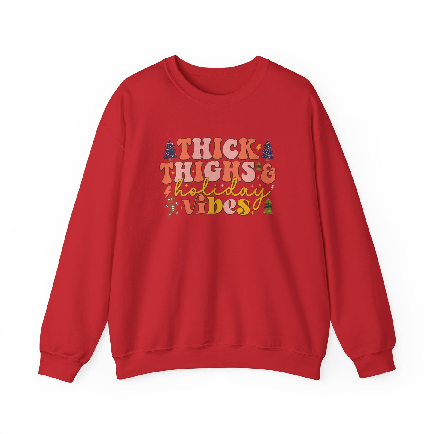 Thick Thighs & Holiday Vibes Crewneck Sweatshirt