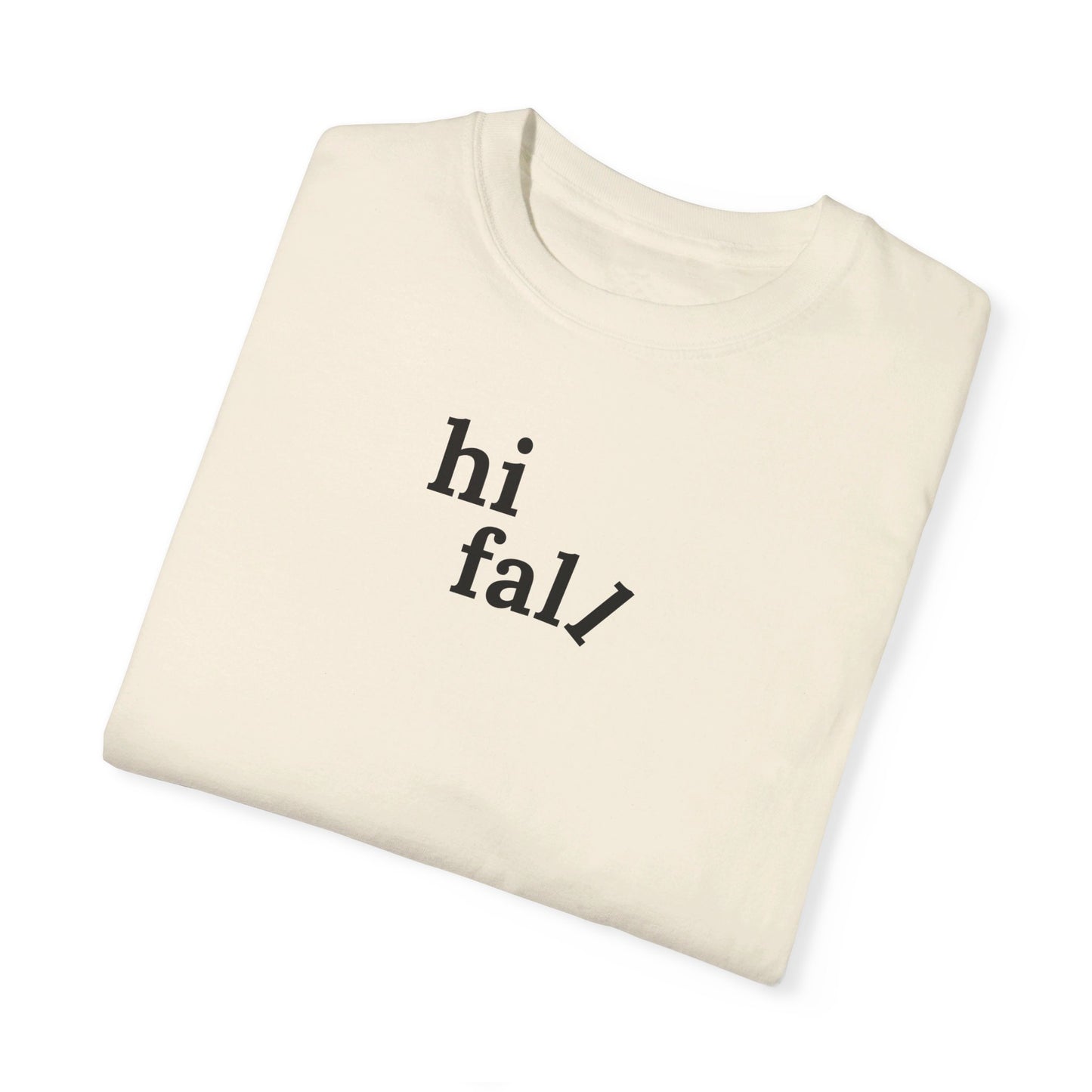 Hi Fall T-Shirt