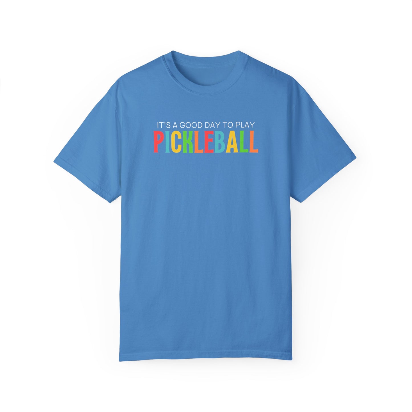 It's A Good Day to Play Pickleball T-Shirt