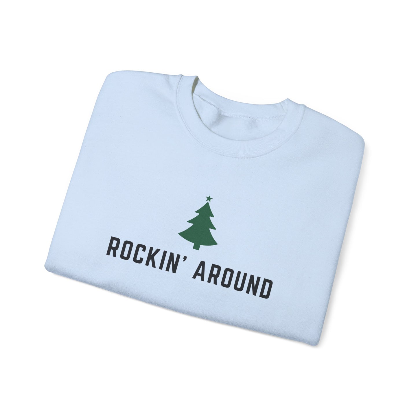 Rockin' Around Crewneck Sweatshirt