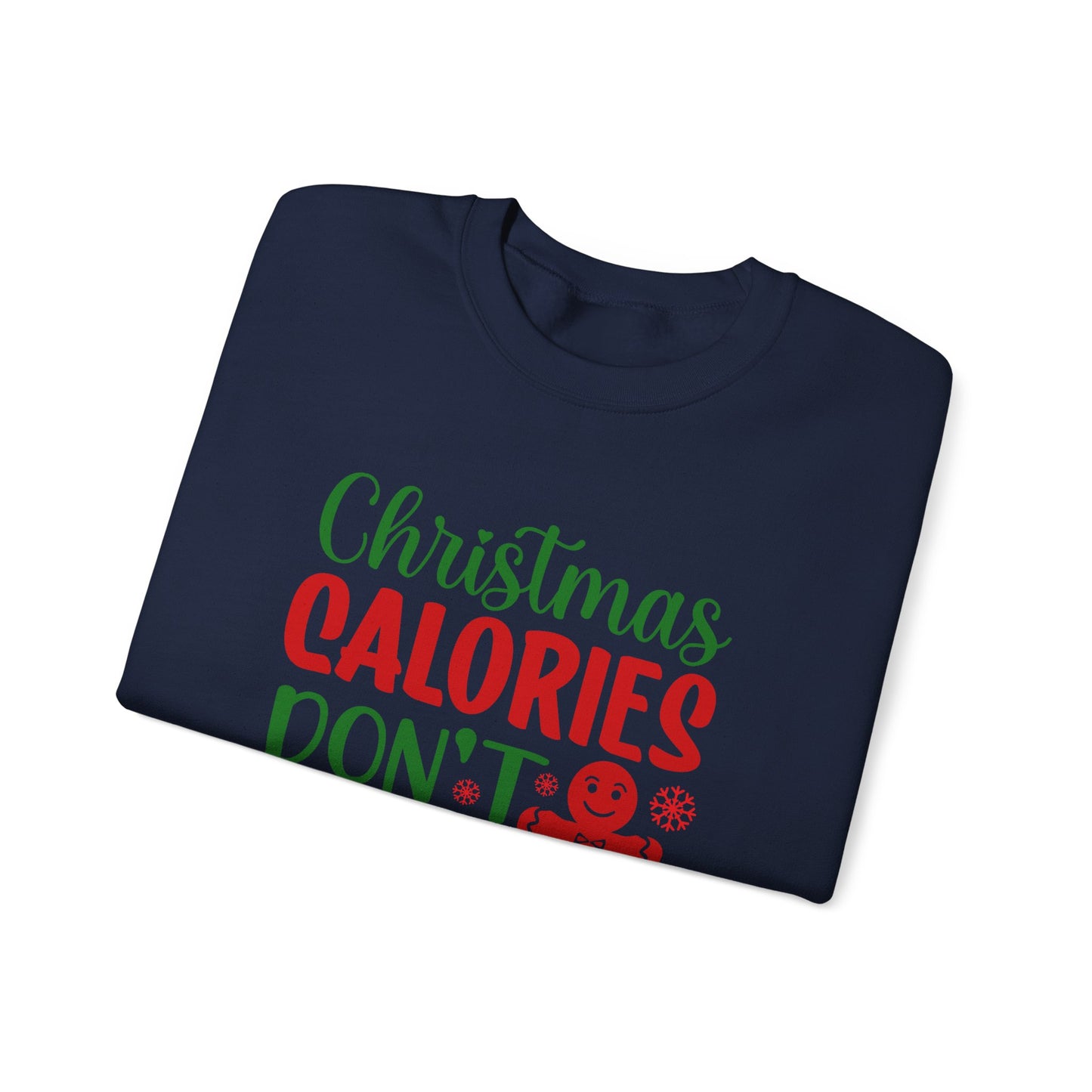 Christmas Calories Don't Count Crewneck Sweatshirt