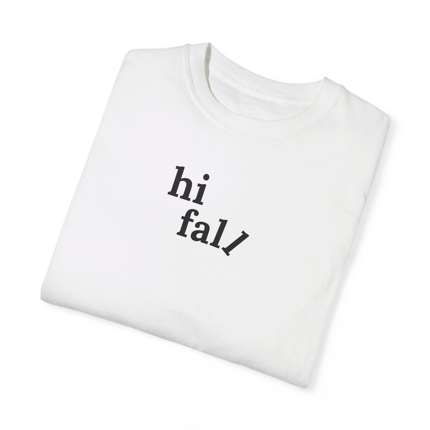 Hi Fall T-Shirt