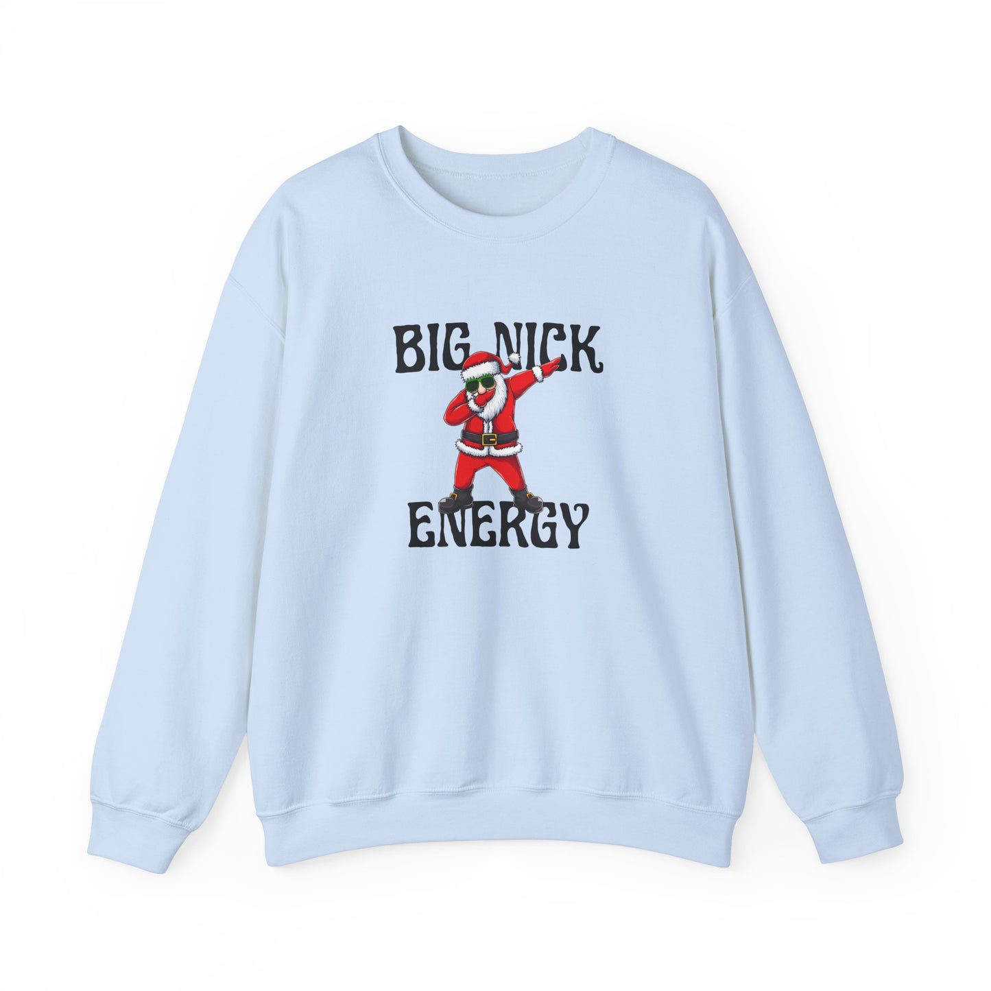 Big Nick Energy Crewneck Sweatshirt