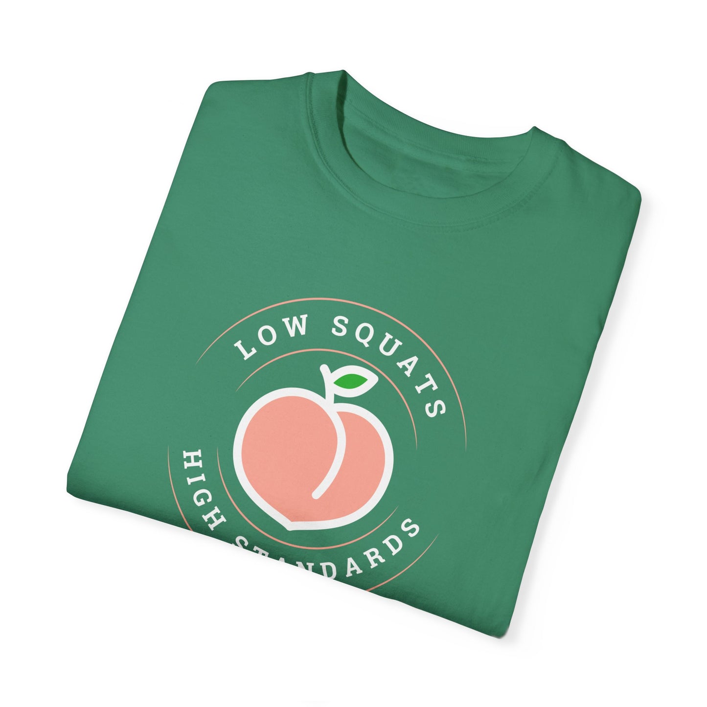 Low Squats High Standards T-Shirt