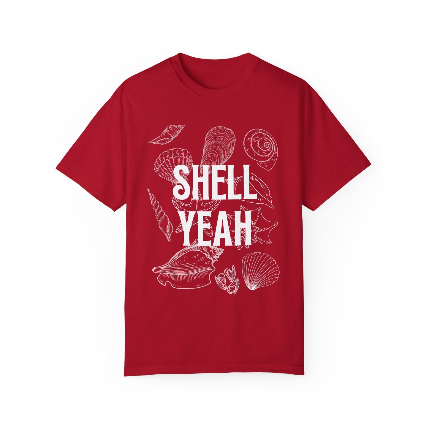 SHELL YEAH T-Shirt