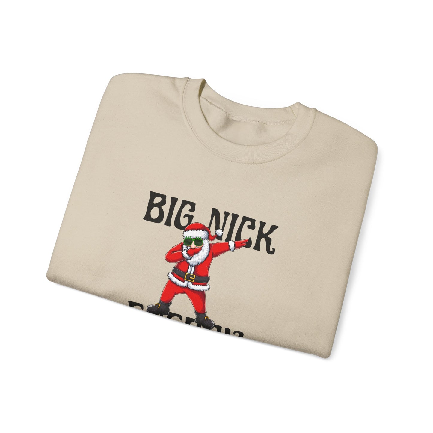 Big Nick Energy Crewneck Sweatshirt