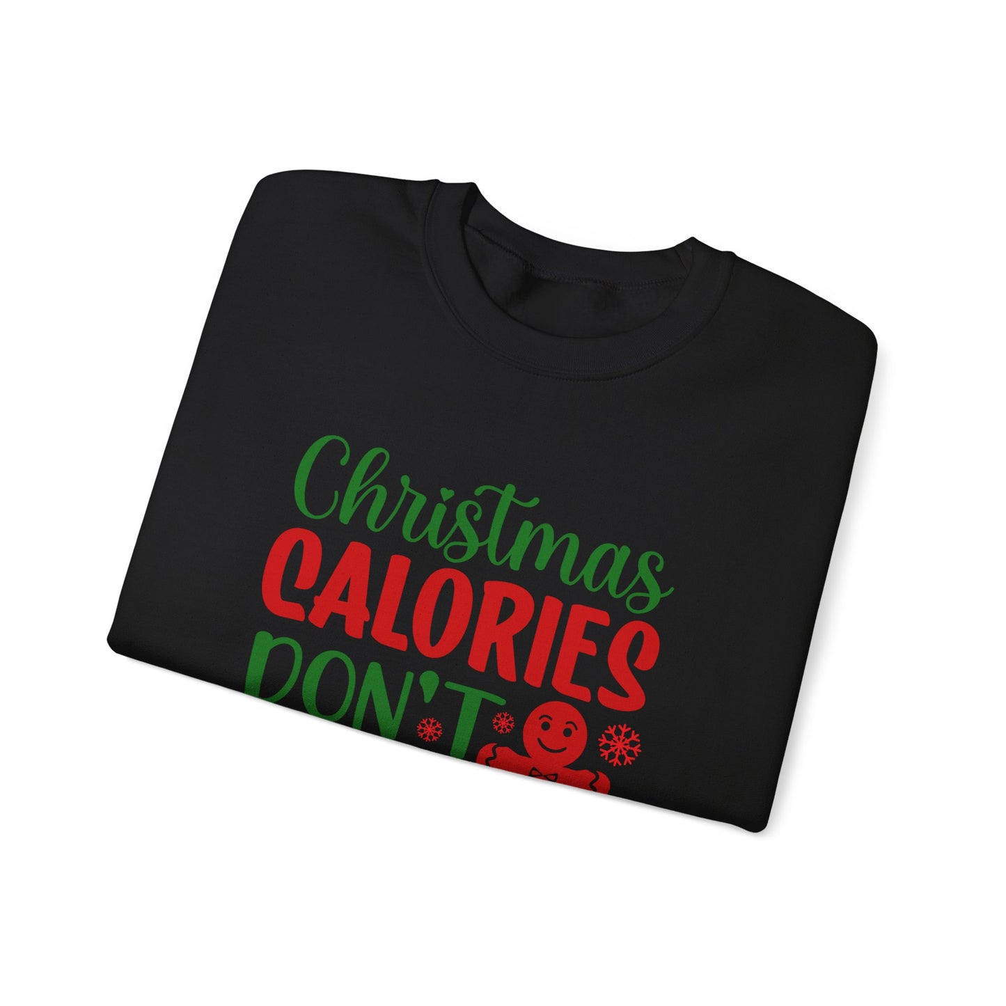 Christmas Calories Don't Count Crewneck Sweatshirt