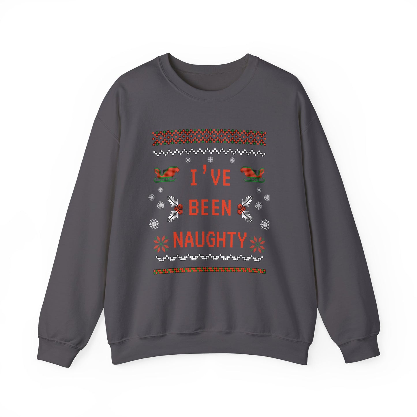 I've Been Naughty Crewneck Sweatshirt