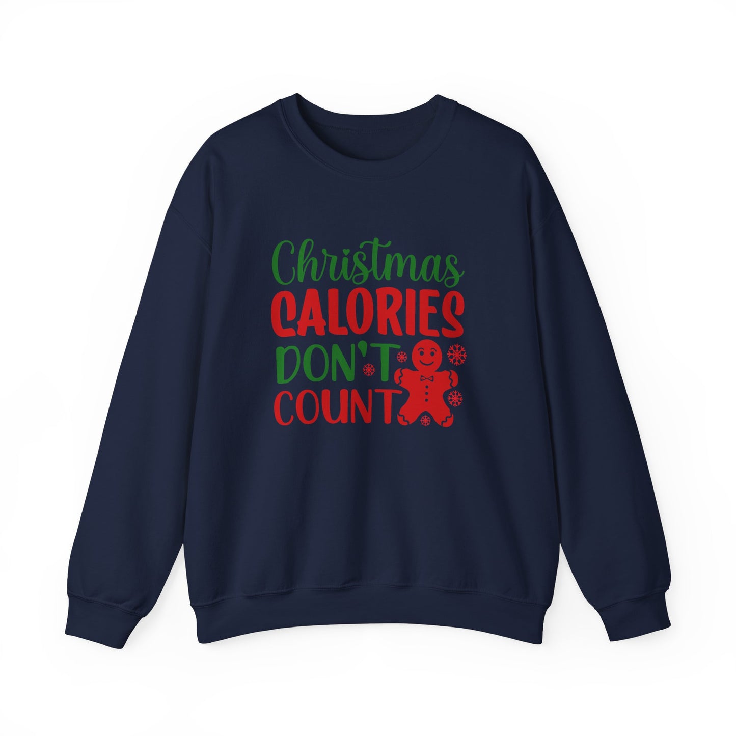 Christmas Calories Don't Count Crewneck Sweatshirt