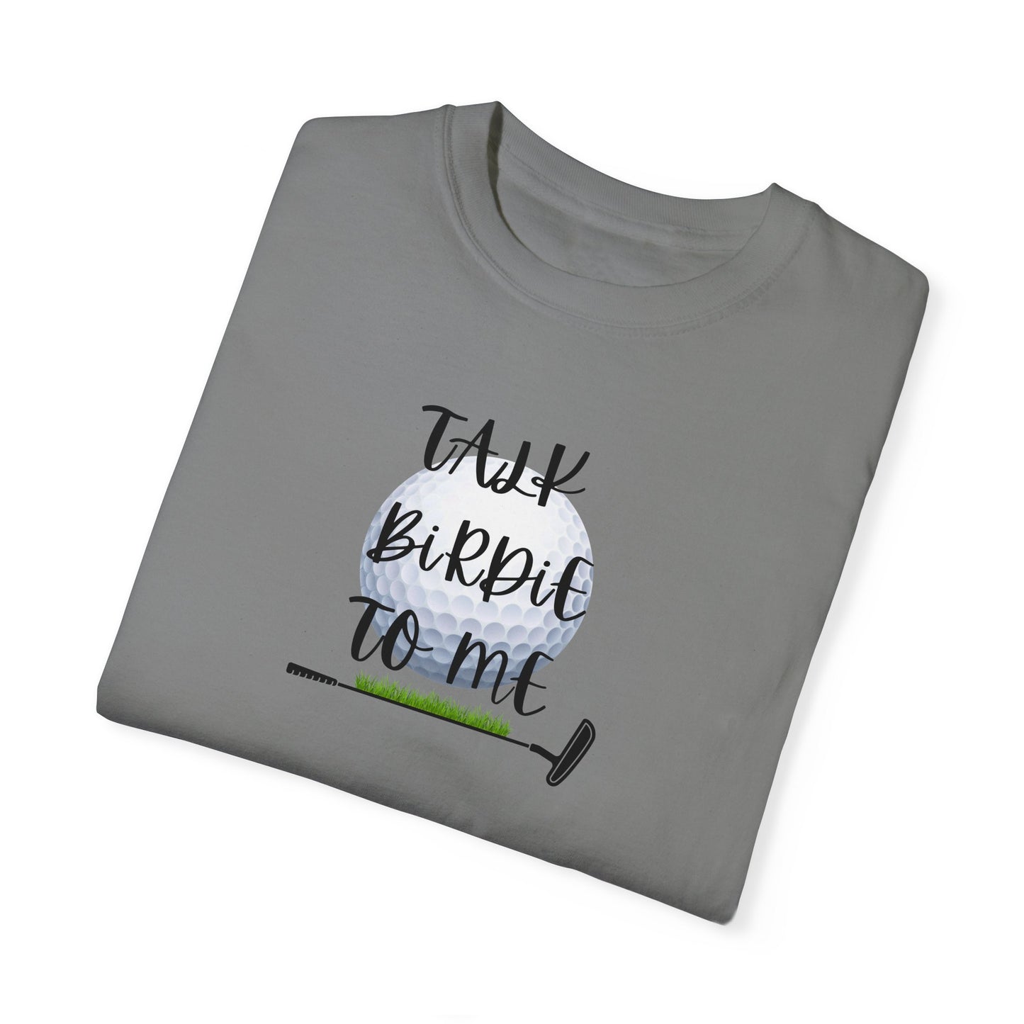 Talk Birdie to Me T-Shirt