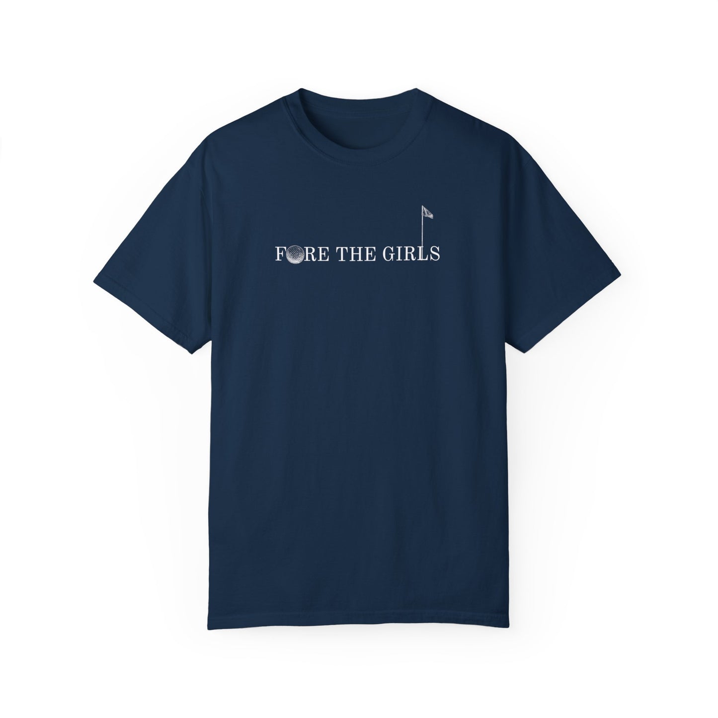 Fore The Girls T-Shirt